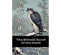 Shinobi Scroll of the Hawk