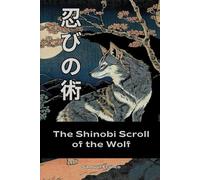 Shinobi Scroll of the wolf