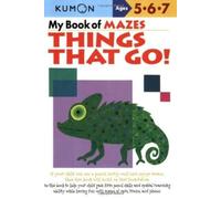 Shinobu Akaishi My Book Of Mazes: Things That Go (Tascabile)