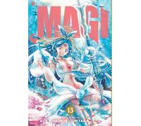 Shinobu Ohtaka Magi: The Labyrinth of Magic, Vol. 13 (Tascabile) Magi