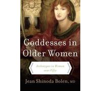 Shinoda Jean Bolen Goddesses in Older Women (Tascabile)