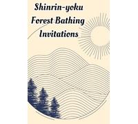 Shinrin-Yoku Invitations - Therapeutic Woodland Activity Cards: Forest Therapy & Forest Bathing Technique