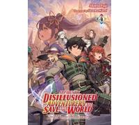 Shinta Fuji Luk Apparently, Disillusioned Adventurers Will Save the (Tascabile)