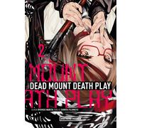 Shinta Fujimoto Ryohgo Narita Gemma Tarrés Dead Mount Death Play 2 ( (Tascabile)