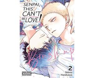 Shinta Harekawa Senpai, This Can’t Be Love Brush Up, Vol. 2 (Tascabile)