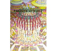 SHINTARO KAGO - Parasitic City #0.2 - HOLLOW PRESS