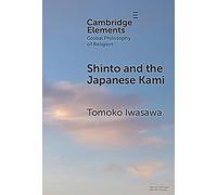 Shinto and the Japanese Kami