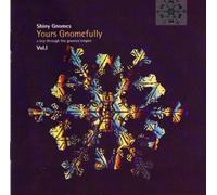 Shiny Gnomes - Yours gnomefully 1-A trip through the Gnomes' empire