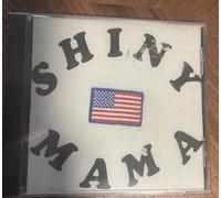 Shiny Mama - What Comes Around, Goes Around... (US Import)