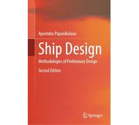 Ship Design: Methodologies of Preliminary Design