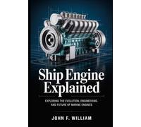 Ship Engine Explained: Exploring the Evolution, Engineering, and Future of Marine Engines