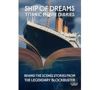 Ship of Dreams: Titanic Movie Diaries (DVD)