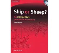 Ship or Sheep? Book and Audio CD Pack: An Intermediate Pronunciation Course