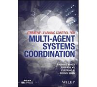 Shiping Yang Xuefang Iterative Learning Control for Multi-ag (Copertina rigida)
