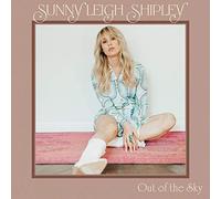 Shipley, Sunny Leigh - Out Of The Sky