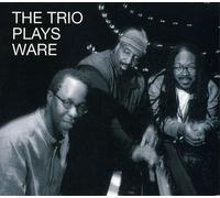 Shipp, Matthew Trio - Trio Plays Ware