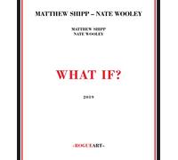 Shipp Matthew, Wooley Nate - What If?