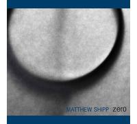 Matthew Shipp - Zero ( audioCD )
