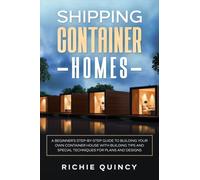 Richie Quincy Shipping Container Homes (Tascabile)
