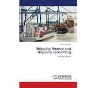Shipping finance and shipping accounting: Second Edition