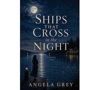Ships That Cross in the Night