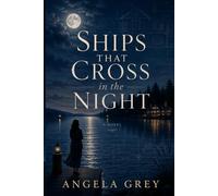 Ships That Cross in the Night