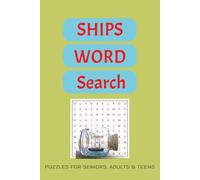 Ships Word Search: Relaxing Ocean-Themed Word Searches for Ship Lovers and Puzzle Fans - Over 50 Puzzles to Enjoy