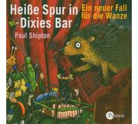 Shipton,Paul und Semmelrogge, - Heisse Spur in Dixies Bar-Ei