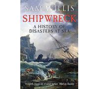 Shipwreck: A History of Disasters at Sea