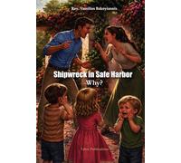 Shipwreck in Safe Harbor: Why?
