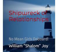 Shipwreck of Relationships: Mean Girls Not Aloud on Board