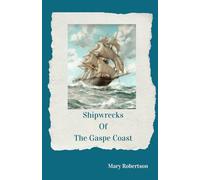 Shipwrecks of the Gaspe Coast