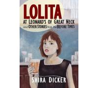 Shira Dicker Lolita at Leonard's of Great Neck and Other Stories fro (Tascabile)