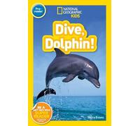 Shira Evans Dive, Dolphin (National Geographic Kids Readers, (Copertina rigida)
