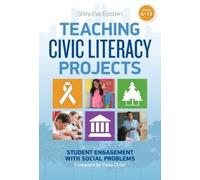 Shira Eve Epstein Teaching Civic Literacy Projects (Tascabile)