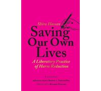 Shira Hassan Saving Our Own Lives (Copertina rigida)