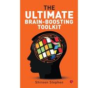 Shireen Stephen The Ultimate Brain-Boosting Toolkit (Tascabile)