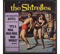 SHIRELLES - it's a mad, mad, mad, mad world