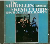 Shirelles,the & Curtis,King - Give a Twist Party