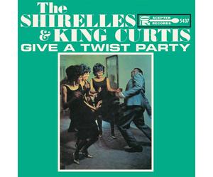 Shirelles The Shirelles and King Curtis Give a Twist Party (Vinyl LP)