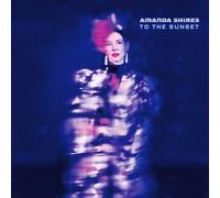 Amanda Shires To the Sunset (Vinyl LP) 12" Album