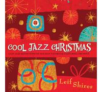 Shires, Leif - Cool Jazz Christmas