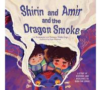 Shirin and Amir and the Dragon Smoke 'English version': English Version