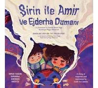 Shirin and Amir and the Dragon Smoke 'Turkish version': Turkish Version