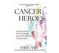 Shirin Ariff Cancer Heroes (Tascabile)