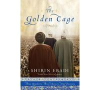 Shirin Ebadi The Golden Cage (Copertina rigida)