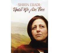 Shirin Ebadi: Until We Are Free (DVD)