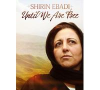 Shirin Ebadi: Until We Are Free (DVD)