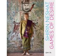 Shirin Neshat. Game of Desire - [Edizioni Charta]