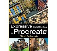 Shirish Deshpande Expressive Digital Painting in Procreate (Tascabile)